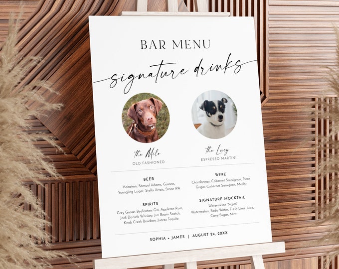 Pet Signature Drink Sign, Dog Signature Cocktail, 2 Photos, Minimalist Wedding Bar Menu, Editable Template, Instant, 8x10, 18x24 #0034W-23S