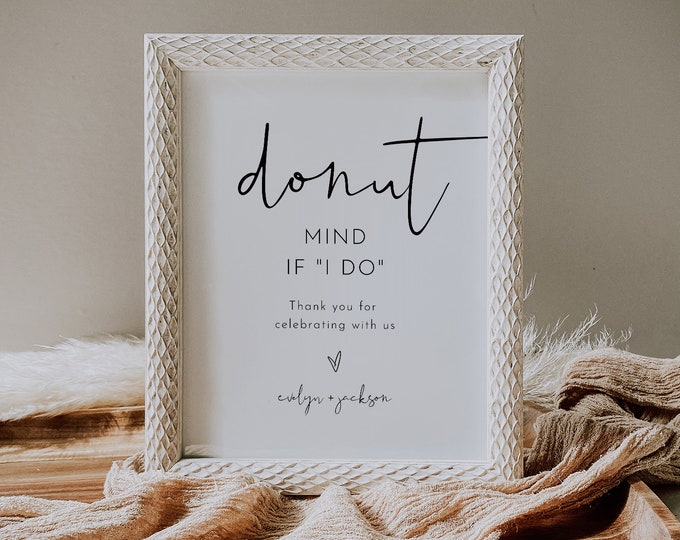 Donut Wedding Favor Sign, Donut Mind If I Do, Donut Bar, Dessert, Minimalist, Editable Template, Instant Download, Templett, 8x10 #0031-34S