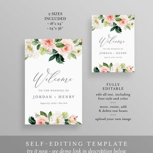 May include: Editable wedding welcome sign template with a floral design featuring pink and white flowers. The sign says "Welcome to the wedding of Jordan + Henry" and includes the date and location. The template is available in two sizes: 18x24 inches and 24x36 inches.