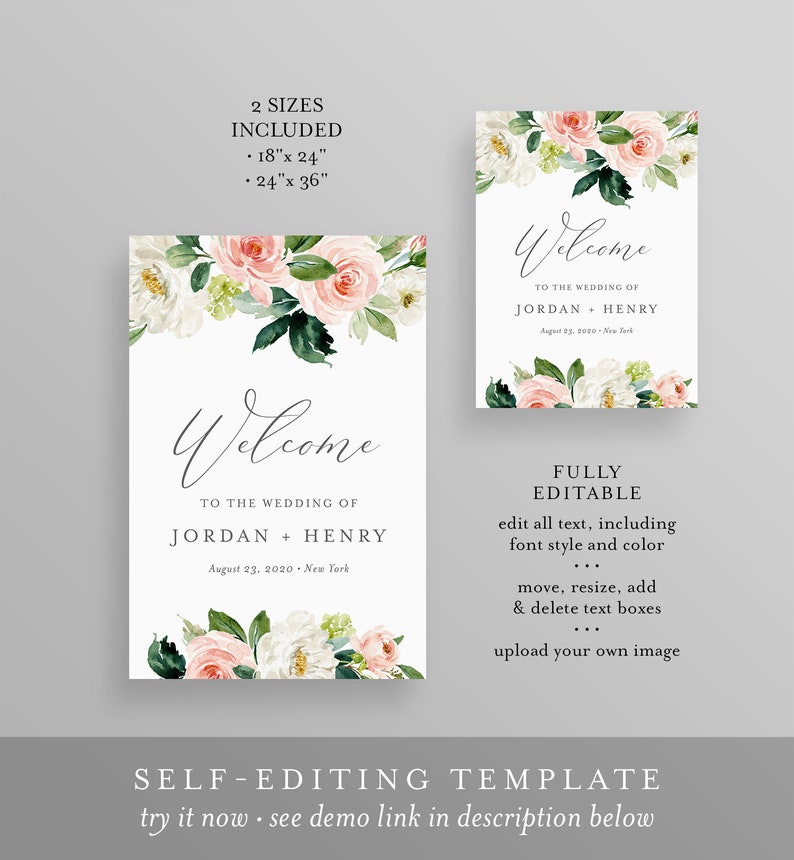May include: Editable wedding welcome sign template with a floral design featuring pink and white flowers. The sign says "Welcome to the wedding of Jordan + Henry" and includes the date and location. The template is available in two sizes: 18x24 inches and 24x36 inches.