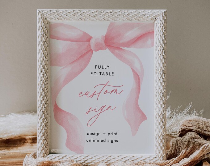 Bow Custom Sign Template, Coquette Bow Wedding, Bridal Shower, Baby Shower, Unlimited Signs, Instant Download, Templett #0057-227CS