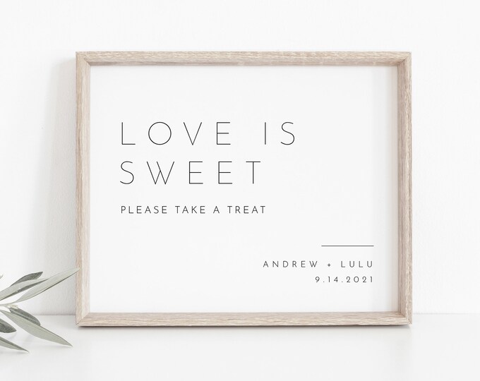Love Is Sweet Sign, Minimalist Wedding Favors Sign Template, Take A Treat, Printable Favors Card, Instant Download, Templett, 8x10 #094-19S