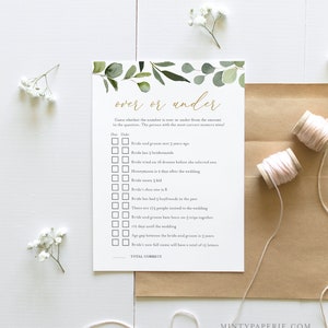May include: A printable bridal shower game with a green floral design. The game is called "Over or Under" and asks guests to guess if the number in each question is over or under a certain amount. The game includes questions about the bride and groom, such as how many bridesmaids the bride has, how many days until the wedding, and how many letters are in the bride's new full name.