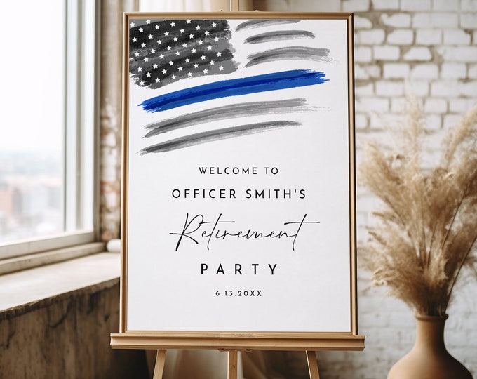 Retirement Party Welcome Sign, Law Enforcement, Police, American Flag, Thin Blue Line, Editable Template, Templett, 18x24, 24x36 #0037-361LS