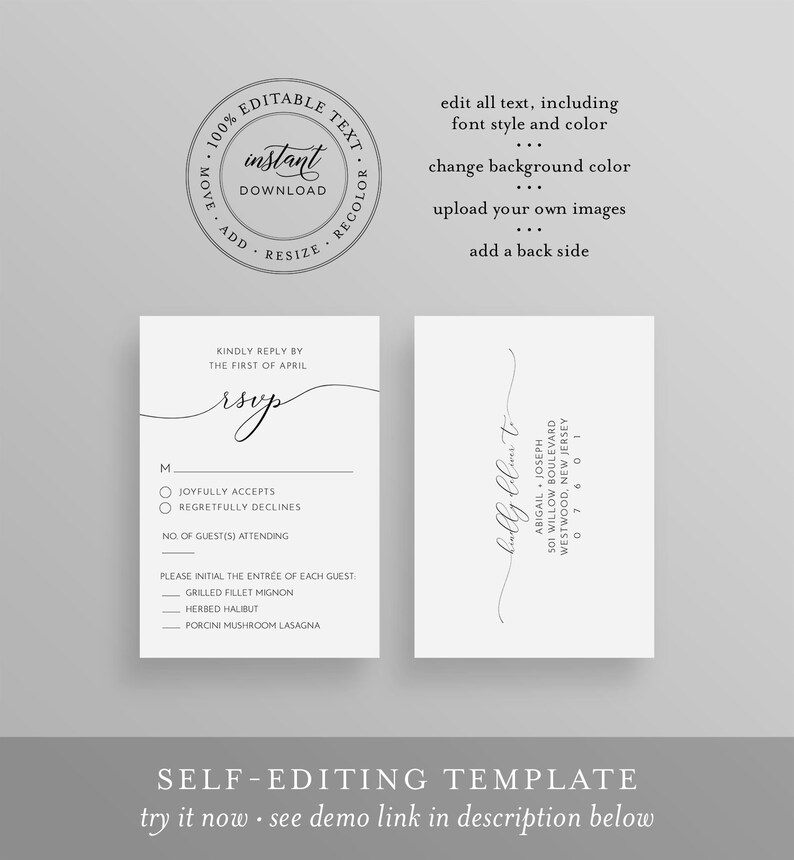 May include: Editable RSVP card template with a black and white design. The card features a handwritten RSVP text with a line underneath. The card includes a section for guests to indicate their attendance, a section for the number of guests attending, and a section for guests to choose their entree. The card also includes a section for the guest's name and address. The text on the card reads "Kindly reply by the first of April".