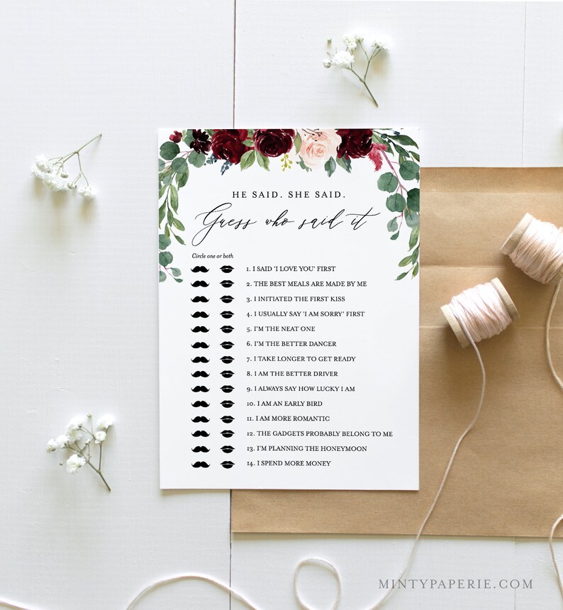 May include: A printable game card with a floral design in shades of burgundy and pink. The card features the text "He Said. She Said. Guess Who Said It." and a list of 14 statements about relationships. Players circle the icon representing who they think said each statement.