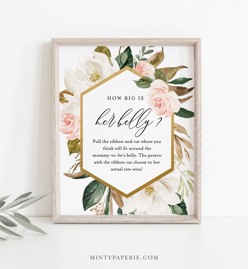 May include: A white and gold printable baby shower game card with pink and green floral illustrations. The text reads "How big is her belly?" and includes instructions for a game where guests guess the size of the mother-to-be's belly.