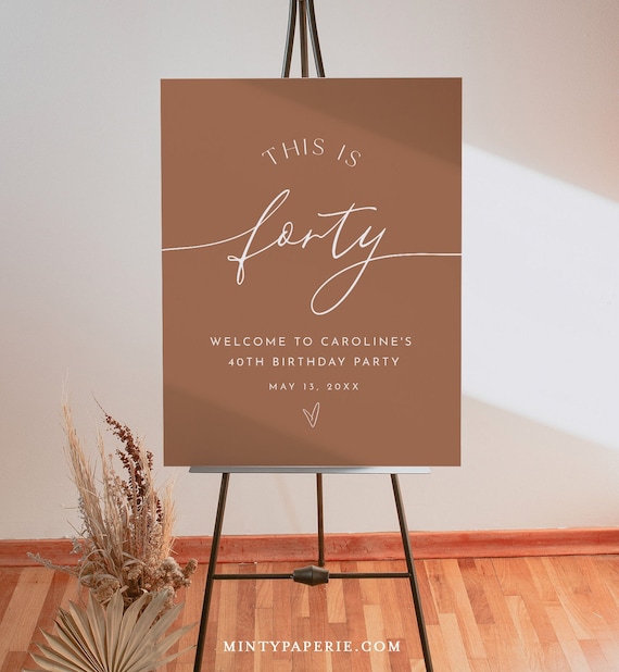 40th Birthday Party Welcome Sign, This is Forty, Boho, Terracotta, 100%  Editable Template, Printable, Instant Download, Templett 029-308LS - Etsy
