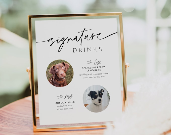 Pet Signature Drink Sign, Dog Signature Cocktail, 2 Photos, Minimalist Wedding Bar Menu, Editable Template, Instant, 8x10, 18x24 #0032-22S