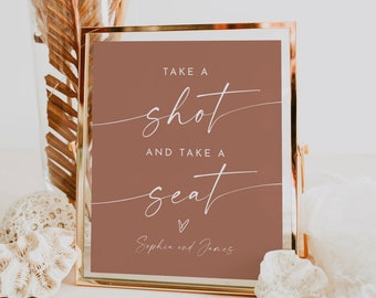 Take a Shot and Take a Seat Wedding Sign, Welcome Guest, Bohemian Terracotta, Editable Template, Instant Download, Templett, 8x10 #0034T-79S