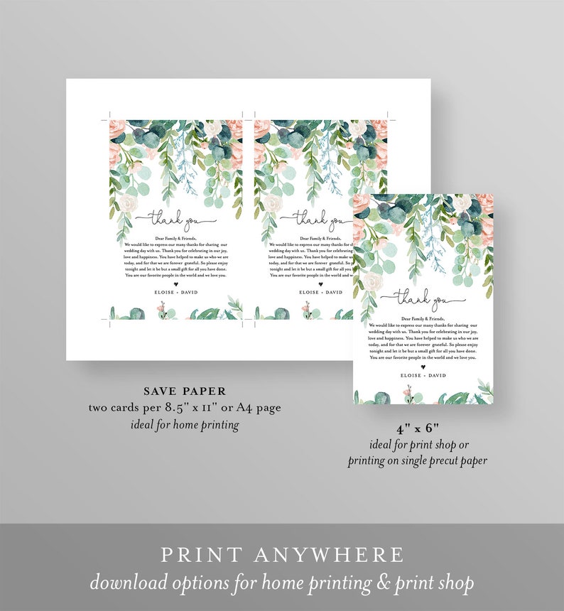May include: Two printable thank you cards with a floral design in shades of pink, green, and white. The text on the cards reads "thank you" and includes the names Eloise and David. The cards are available in two sizes: 8.5 x 11 inches and 4 x 6 inches.