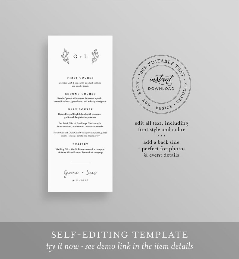 May include: A black and white printable wedding menu template with the text "G+L" and "instant download" in a circle. The menu lists the courses for a wedding reception, including Cornish Crab Bisque, Salad of Greens, Roasted Leg of English Lamb, Pan Fried Fillet of Free Range Chicken, Slowly Cooked Duck Confit, Wedding Cake, and Glazed Lemon Tart. The template is fully editable and can be customized with your own text and photos.