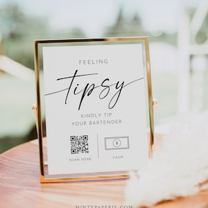 Tip Your Bartender Sign, Feeling Tipsy, Minimalist Wedding Bar Tip, Cash Tip, Open Bar, Editable, Instant, Templett, 8x10 #0034W-15S