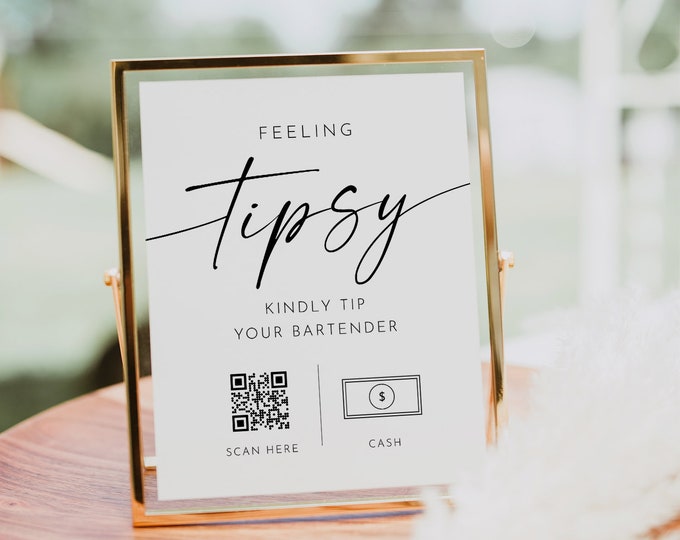 Tip Your Bartender Sign, Feeling Tipsy, Minimalist Wedding Bar Tip, Cash Tip, Open Bar, Editable, Instant, Templett, 8x10 #0034W-15S