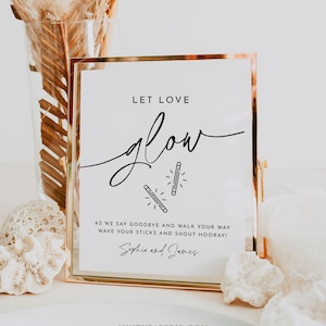Glow Stick Wedding Send Off Sign, Let Love Glow, Minimalist Modern, Editable Template, Printable, Instant Download, Templett, 8x10 #0032-64S