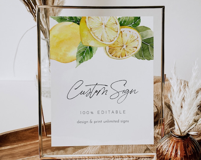 Lemon Custom Sign Template, Summer Citrus, Wedding, Bridal Shower, Unlimited Custom Signs, 100% Editable Text, Templett, DIY #0027-196CS