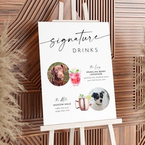 Pet Signature Drink Sign, Dog Signature Cocktail, 2 Photos, Minimalist Wedding Bar Menu, Editable Template, Instant, 8x10, 18x24 #0034W-22S
