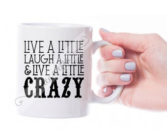 GREATEST SHOWMAN Inspired Design | Live a Little, Laugh a Little, and Live a Little Crazy | Instant Digital Download | SVG | 6 File Types