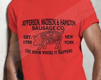 HAMILTON Inspired Sausage Company Instant Digital Download  | SVG files for vinyl cutting | 6 file types | Small Business License