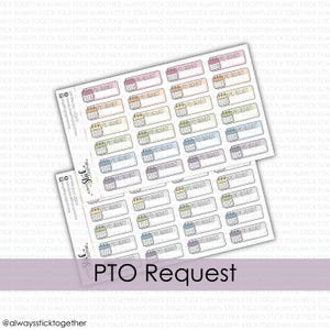 PTO REQUEST Stickers perfect for your Planner, Journal, or Scrapbook
