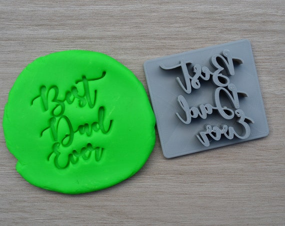 Best Dad Ever Imprint Cookie/Fondant/Soap/Embosser Stamp