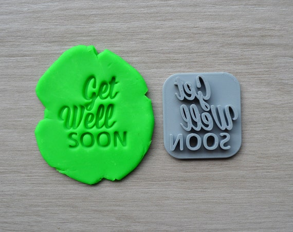 Get Well Soon Imprint Cookie/Fondant/Soap/Embosser Stamp