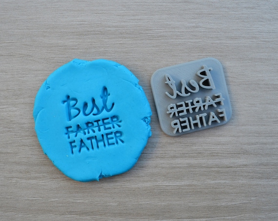 Best Farter Father Imprint Cookie/Fondant/Soap/Embosser Stamp