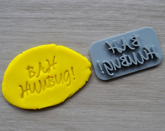 Bah Humbug! Imprint Cookie/Fondant/Soap/Embosser Stamp