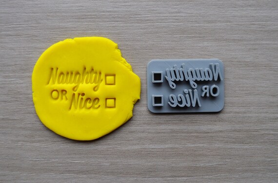 Naughty Or Nice Imprint Cookie/Fondant/Soap/Embosser Stamp