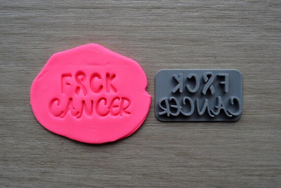 Fuck Cancer Imprint Cookie/Fondant/Soap/Embosser Stamp