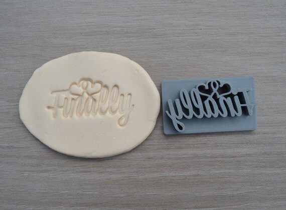 Finally Imprint Cookie/Fondant/Soap/Embosser Stamp