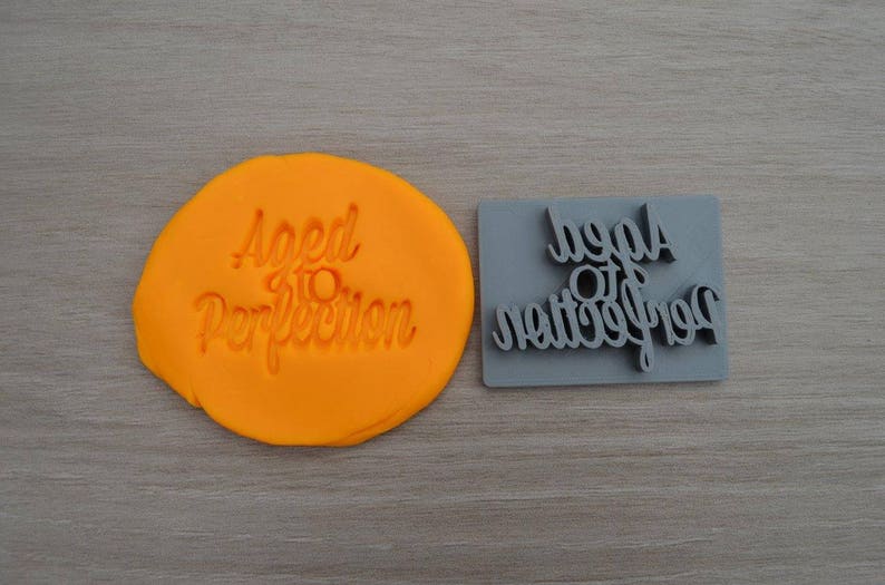 Aged To Perfection Imprint CookieFondantSoapEmbosser Stamp