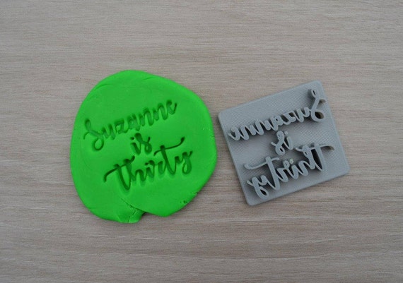 Thirty Custom/Personalized Name Cookie/Fondant/Soap/Embosser Stamp