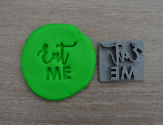 Eat Me Imprint Cookie/Fondant/Soap/Embosser Stamp
