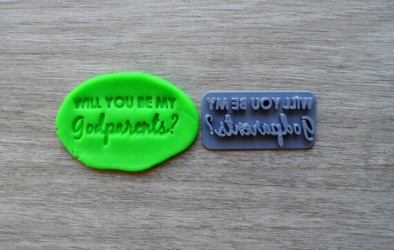 Will You Be My Godparents Imprint V1 Cookie/Fondant/Soap/Embosser Stamp