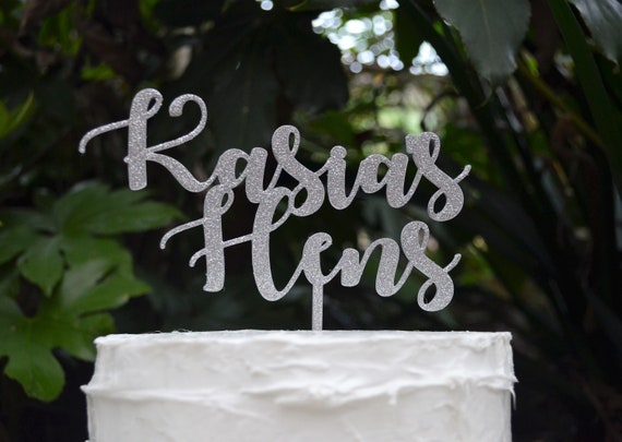 Name Hens Topper - Bridal Shower Party - Bride Wedding Cake Topper - Bachelorette Party