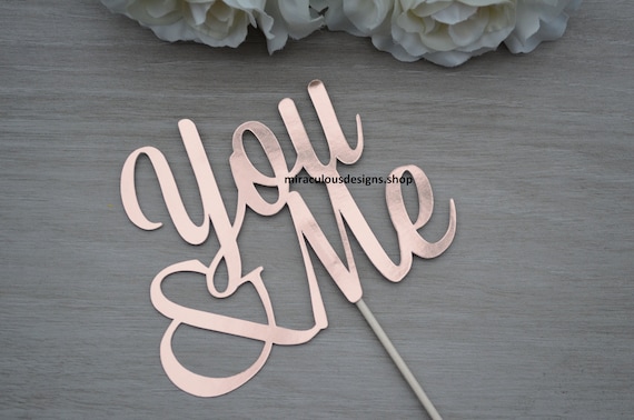 You & Me Cake Topper - Wedding Engagement Cake Topper - Assorted Colours