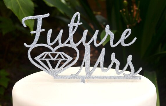 Future Mrs Wedding Engagement Diamond Heart Cake Topper - Bride and Groom Wedding Cake Topper - Bridal Shower Kitchen Tea Party