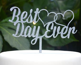 Best Day Ever Wedding Engagement Heart Cake Topper - Bride and Groom Wedding Cake Topper