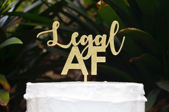 Legal AF Birthday Cake Topper - Assorted Colours