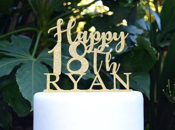 Happy 18th Birthday Custom/Personalized Name Cake Topper - Assorted Colours