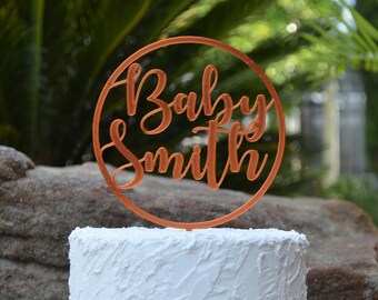 Circle Baby Name Cake Topper Custom Personalized - Baby Shower Cake Topper - Baby Boy Baby Girl Cake Topper