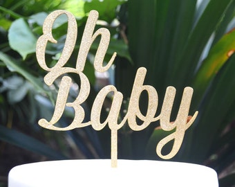 Oh Baby Cake Topper Font 1 - Baby Shower Cake Topper - Baby Boy Baby Girl Cake Topper