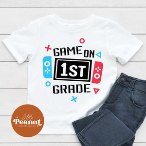 Game On First Grade Shirt -  Back to School Shirt - Boys 1st Grade Tee - Gamer Student Shirt - First Day of School