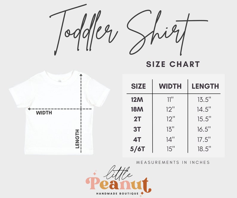 May include: Size chart for toddler shirts with measurements in inches. The chart shows sizes from 12 months to 5/6T, with corresponding width and length measurements.