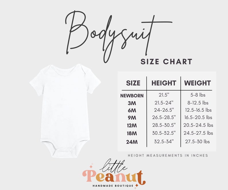 May include: A white baby bodysuit with a size chart showing different sizes and corresponding height and weight ranges in inches and pounds. The chart includes sizes from newborn to 24 months.