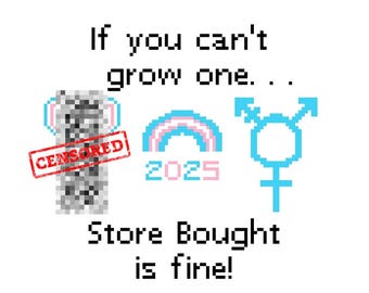 LGBTQIA+ Transition - Store Bought is fine! -Trans / Transgender FTM (Female to Male) - Gender Affirming Care - DIGITAL Cross Stitch Pattern