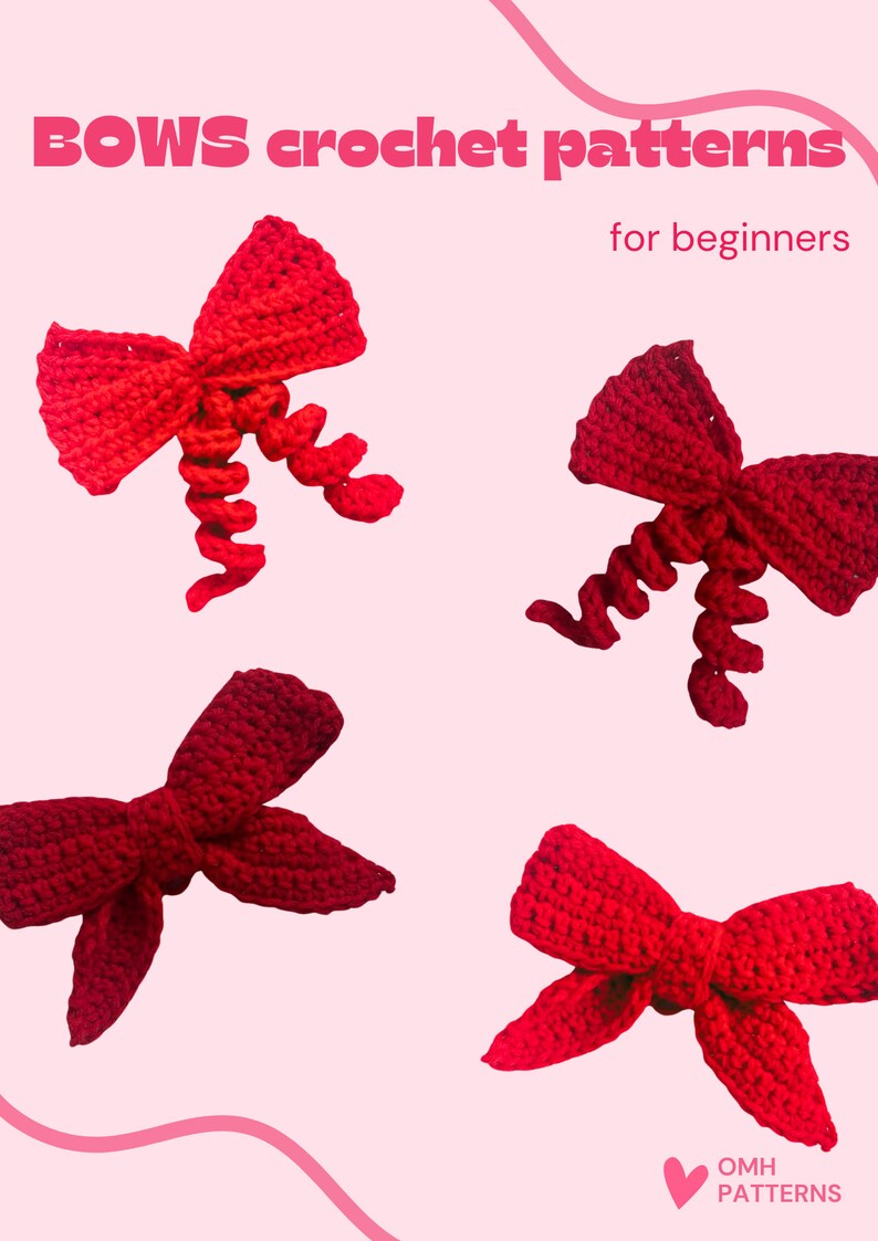 May include: Four red crocheted bows with curled tails. The bows are arranged on a pink background with the text "BOWS crochet patterns for beginners" and "OMH PATTERNS" at the bottom.