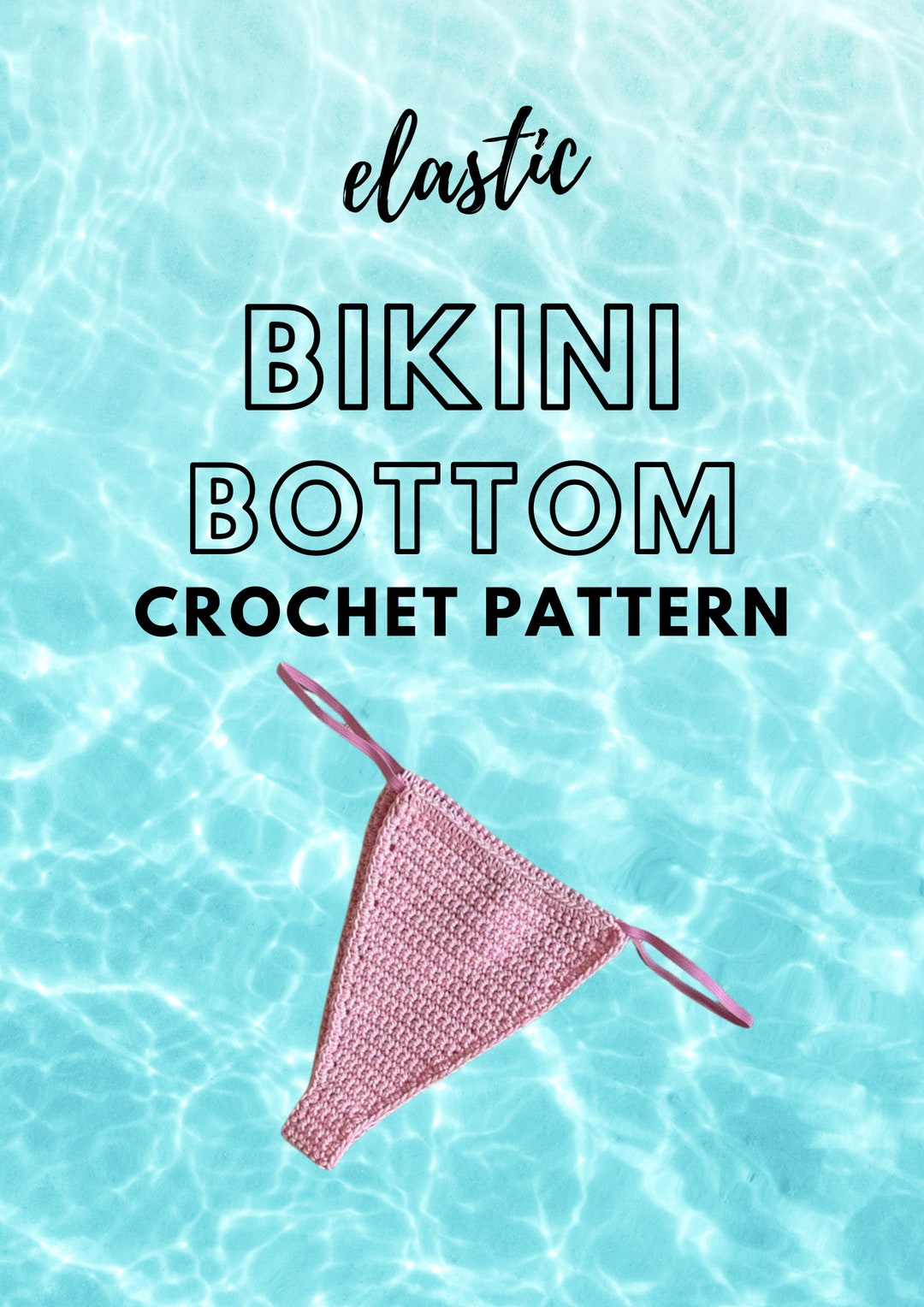 Elastic Bikini Bottom Crochet Pattern Etsy