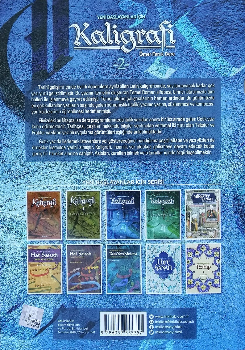 May include: The back cover of a book titled "Kaligrafi -2-." The book is part of a series for beginners and features a blue background with a variety of book covers for different calligraphy styles. The book covers include titles like "Hat Sanatı", "Rilca Yazı Metodu", "Ebr&uacute; Sanatı", and "Tezhip".